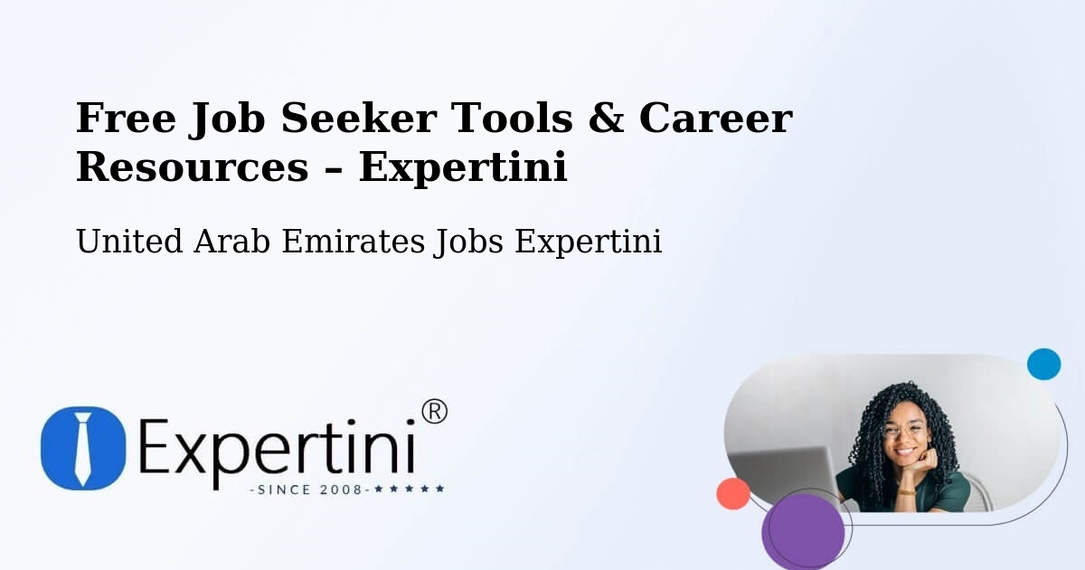 Free Job Seeker Tools & Career Resources – Adh Dhayd - Adh Dhayd, United Arab Emirates Jobs Expertini