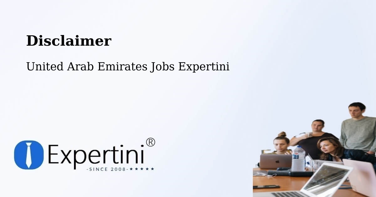 Disclaimer – Adh Dhayd - United Arab Emirates Jobs Expertini