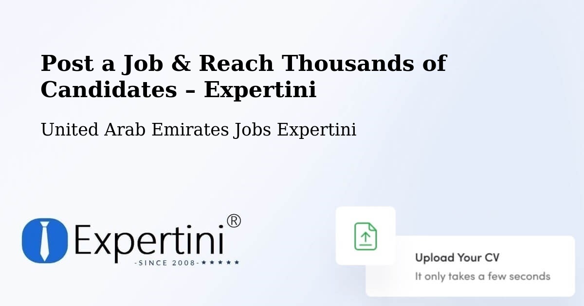 Post a Job in Adh Dhayd – Hire the Right Talent - Adh Dhayd, United Arab Emirates Jobs Expertini