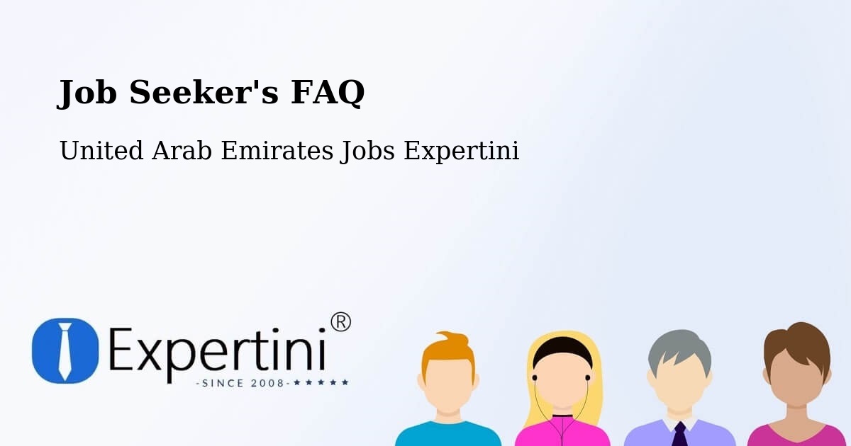 Job Seeker FAQ – Adh Dhayd - United Arab Emirates Jobs Expertini